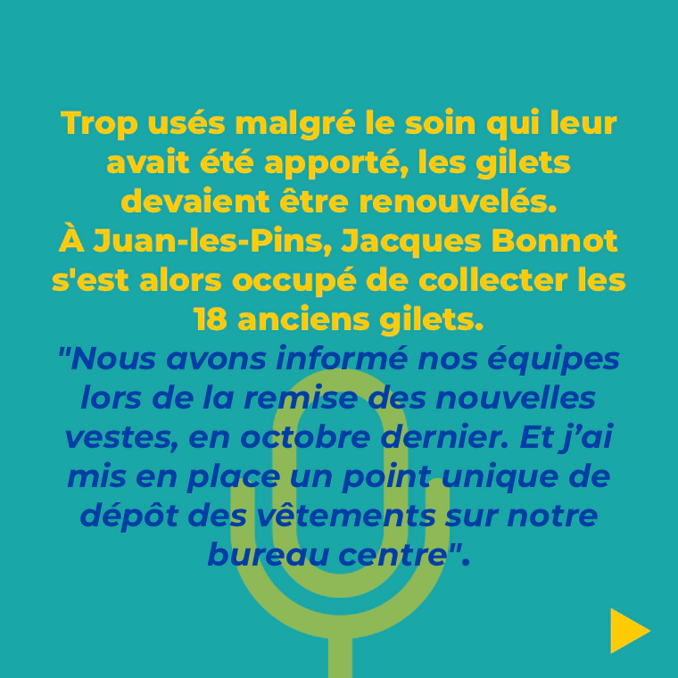 Trop usés malgré le soin qui leur avait été apporté, les gilets devaient être renouvelés....