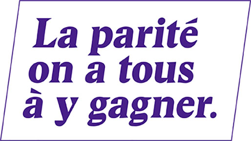 La parité on a tous à y gagner
