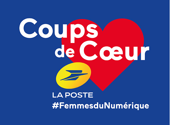 Les Coups de cœur La Poste #FemmesduNumérique visent à soutenir les initiatives des femmes entrepreneures qui souhaitent évoluer dans le numérique